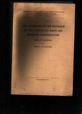 Les Instruments de Musique au Bas - Congo et dans les Regions Avoisinantes  Etud