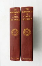 1907, 2 Vol (of 3), The Reminiscences of Carl Schurz, HB The McClure Co, 1st, VG