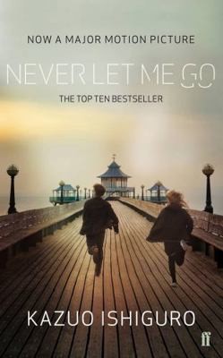 Never Let Me Go by Ishiguro Kazuo