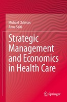 Strategic Management And Economics In Health Care Michael Chletsos (U. A.) Buch