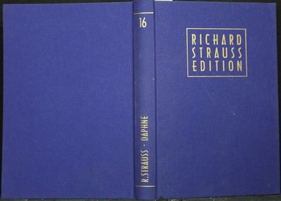 Richard Strauss: Daphne. Bukolische Tragödie. Op. 82. Studien-Partitur 1996