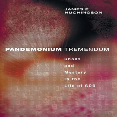 Pandemonium Tremendum James E. Huchingson Paperback Wipf and Stoc