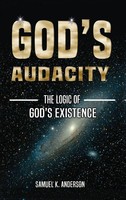 Samuel K Anderson | God's Audacity | Buch | Englisch (2019) | Gebunden