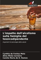 Cynthia De Freitas Melo (U. A.) | L'impatto Dell'alcolismo Sulla Famiglia Del...