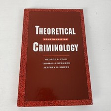 Theoretical Criminology by George B. Vold 4th Edition 1998 Printed In USA GUC