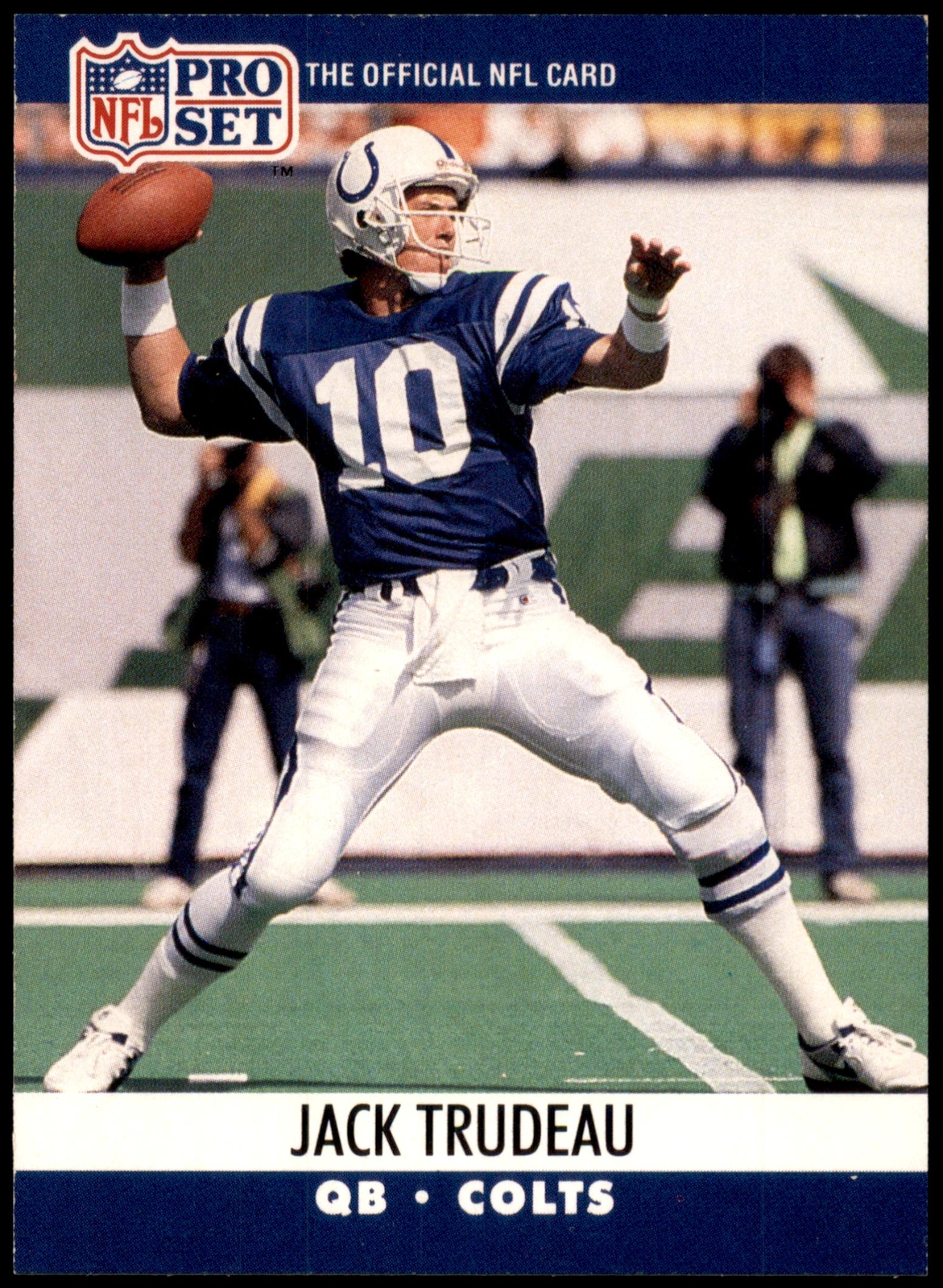 Jack Trudeau #526 1990 Pro Set