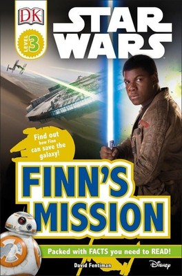 DK Readers L3: Star Wars: Finn's Mission: Find Out How Finn Can Save the Gal...
