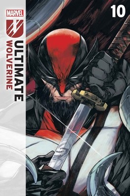 Ultimate Wolverine #10 CVR A Cover Variant 10/1 Marvel Comics
