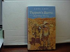 Tappan's Burro and Other Stories Hardcover Zane Grey