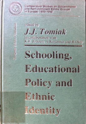 Schooling, Educational Policy and Ethnic Identity; Comparative Studies on Govern