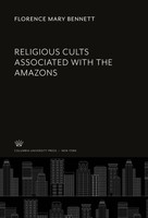 Florence Mary Bennett | Religious Cults Associated With The Amazons | Buch