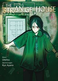 The Strange House 04 (Uketsu; Ayano, Kyo)