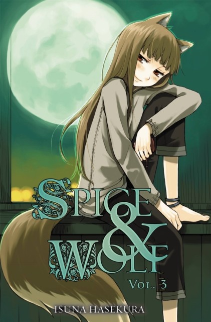 Spice and Wolf, Vol. 3 (light novel): Volume 3 (SPICE AND WOLF LIGHT NOVEL SC) - Image 2