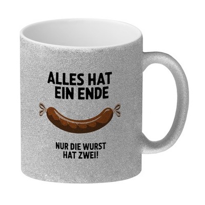 Wurst-Spruch Glitzer-Kaffeebecher Alles hat ein Ende
