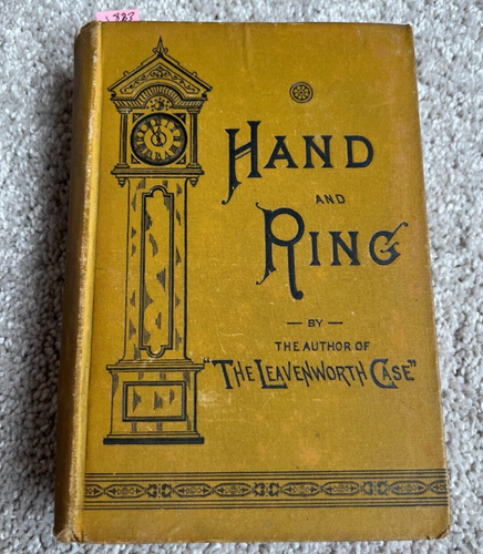 Hand And Ring 1883 by Anna Katharine Green ~ 1st FIRST edition HC vintage RARE - Bild 1 von 6