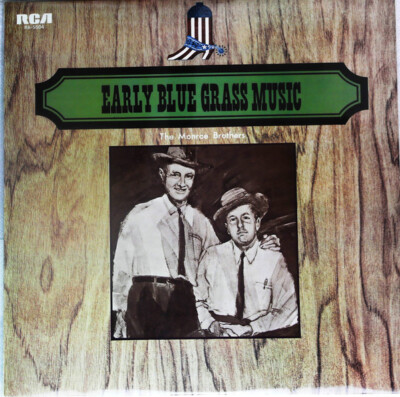Monroe Brothers - Early Blue Grass Music / VG+ / LP, Comp, Mono | eBay