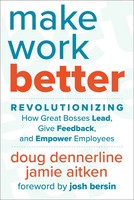 Make Work Better | Doug Dennerline (U. A.) | Englisch | Buch | Gebunden | 2023