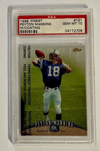 1998 Topps Finest Peyton Manning RC #121 With Coating PSA GEM MT 10