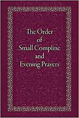 Holy Trinity Mo The Order of Small Compline and Evening  (Paperback) (UK IMPORT)