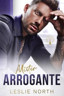 Mister Arrogante: Un billionaire romance a tema grumpy-s... | Buch | Zustand gut