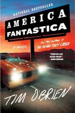 America Fantastica: A Novel, O'Brien, Tim
