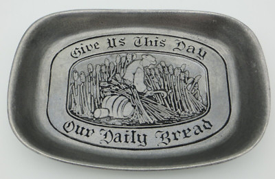 Wilton Armetale RWP Pewter Bread Tray Platter Give Us This Day Our Daily Bread