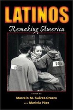 Latinos: Remaking America by 