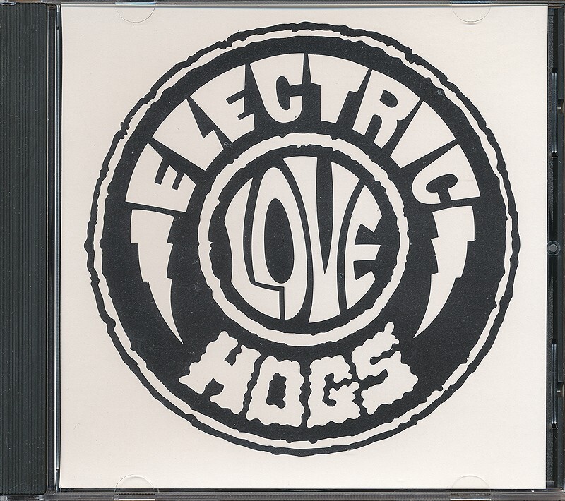 Electric Love Hogs - Self-Titled RARE promo advance CD '92 | eBay