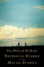 Three Weeks with My Brother - Hardcover By Sparks, Nicholas - VERY GOOD