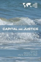 Capital And Justice Gerson P Lima (U. A.) Taschenbuch Kartoniert / Broschiert