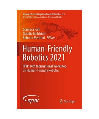 Human-Friendly Robotics 2021: HFR: 14th International Workshop on Human-Friendly
