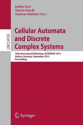 Cellular Automata and Discrete Complex Systems - 9783642408663