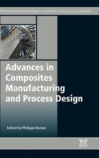 Advances in Composites Manufacturing and Proc...