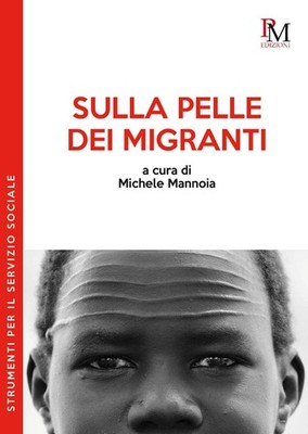 Michele Mannoia Sulla pelle dei migranti (Paperback)