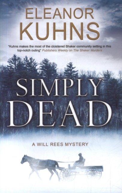 Simply Dead by Eleanor Kuhns (Hardback Book)