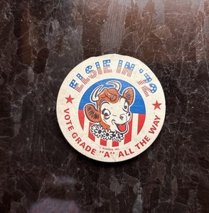 RARE Elsie The Cow In 1972 Political Button Vote Grade “A” All The Way - Bordens