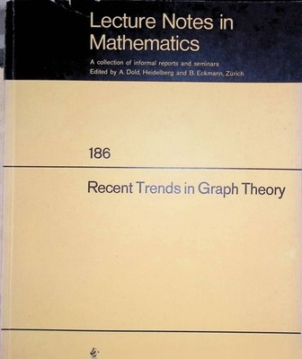 Recent Trends in Graph Theory Lecture Notes in Mathematics, Band 186 Cap 2206659