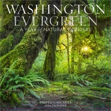 Washington Evergreen Wall Calendar 2026: A Year of Natural Wonders (Calendar)