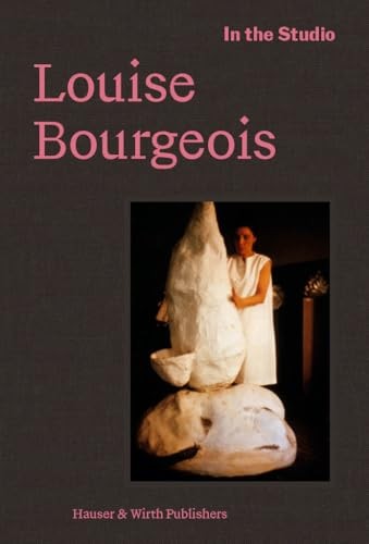 In the Studio: Louise Bourgeois by Justin Paton - 9783907493311 - Image 7