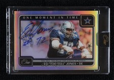 2024 Panini One One Moment in Time Auto 94/99 Ed Too Tall Jones #397 Auto 06mc