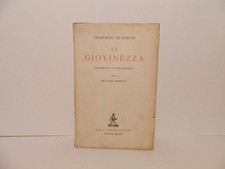 La giovinezza. Frammento autobiografico - Sanctis - Zanichelli, 1935