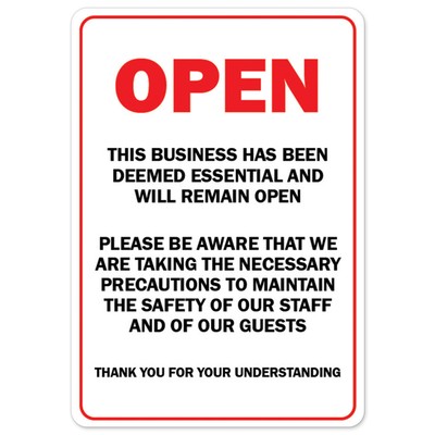 Open This Business Has Been Deemed Essential And Will Remain Open OSHA Notice
