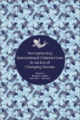 Erik J Molenaar Strengthening International Fisheries Law (Hardback) (UK IMPORT)