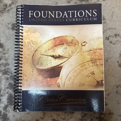 Classical Conversations Foundations United States Curriculum 4th Ed Spiral