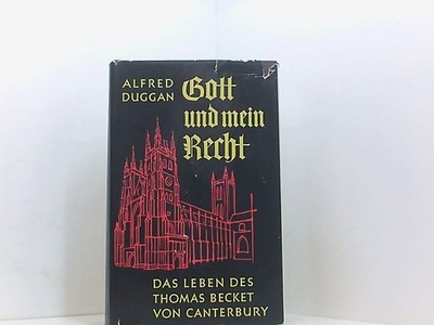 Gott und mein Recht. Das Leben des Thomas Becket von Canterbury [Unbekannter Ein