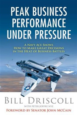 #ad Peak Business Performance Under Pressure : A Navy Ace Shows How to Make Great... $19.75