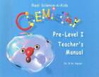 Real Science-4-Kids Chemistry Pre-Level I Teachers Manual - Very Good