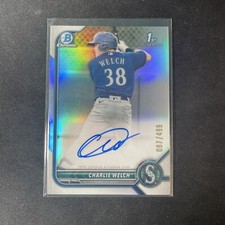 2022 Bowman Chrome Charlie Welch 1st  Auto Mariners Refractor Autograph /499