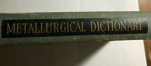 METALLURGUCAL DICTIONARY BY JG HENDERSON 1953 HARDCOVER - Picture 2 of 5