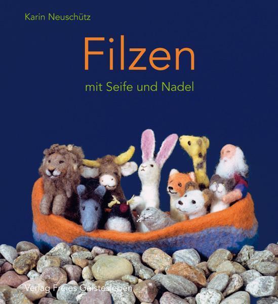 Thumbnail - Filzen Mit Seife Und Nadel Karin Neuschütz